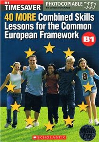 Timesaver: 40 More Combined Skills Lessons for the Common Europe