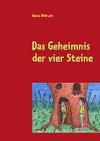 Das Geheimnis der vier Steine
