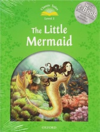 Classic Tales 2E 3 Little Mermaid Book and Audio MultiROM