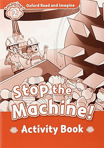 Oxford Read & Imag 2 Stop the Machine AB