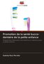 Promotion de la santé bucco-dentaire de la petite enfance