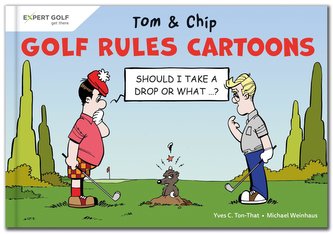 Golf Rules Cartoons with Tom & Chip