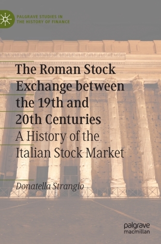 The Roman Stock Exchange between the 19th and 20th Centuries
