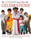 Children Just Like Me: Celebrations! Trade Book