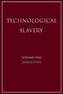 Technological Slavery