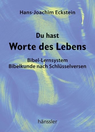 Eckstein, H: Du hast Worte d. Lebens/StAusg. Griech.-Dt.