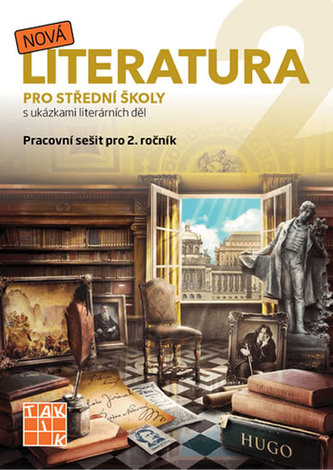 Nová literatura pro 2. ročník SŠ - pracovní sešit