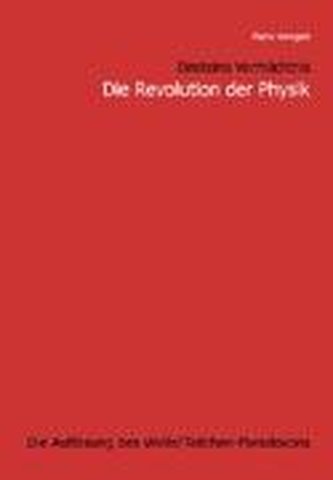 Einsteins Vermächtnis : Die Revolution der Physik