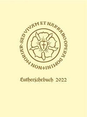 Lutherjahrbuch 89. Jahrgang 2022