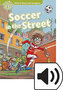 Oxford Read & Imag 3 Soccer in the Stree