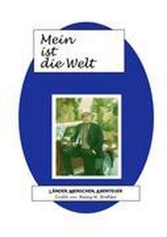 Mein ist die Welt