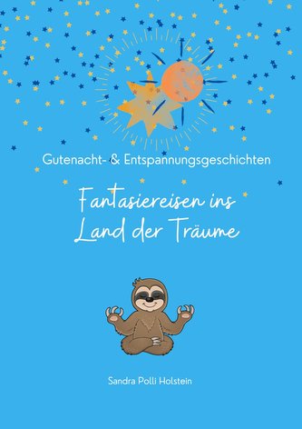 Fantasiereisen ins Land der Träume