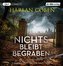 Nichts bleibt begraben