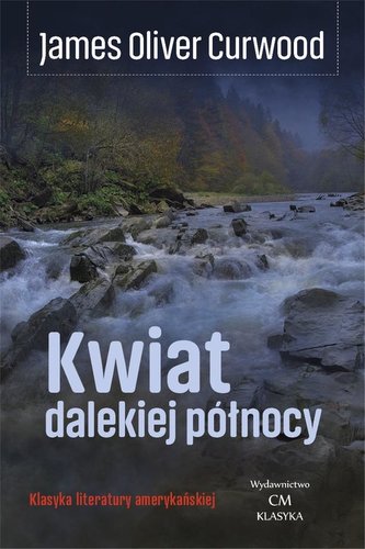 Kwiat dalekiej północy Kwiat dalekiej północy