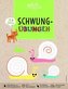 Schwungübungen für Kinder ab 4 Jahren