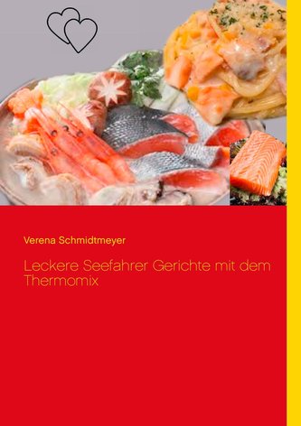 Leckere Seefahrer Gerichte mit dem Thermomix