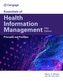 Essentials of Health Information Management: Principles and Practices