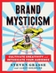 Brand Mysticism