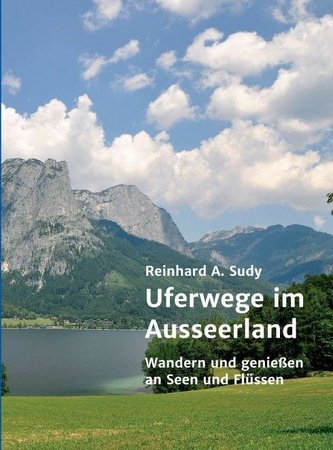Uferwege im Ausseerland