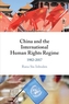 China and the International Human Rights Regime