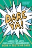 Dare Ya the Book of Truth or Dare