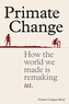 PRIMATE CHANGE