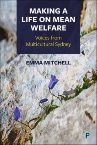 Making a Life on Mean Welfare