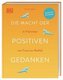 Die Macht der positiven Gedanken