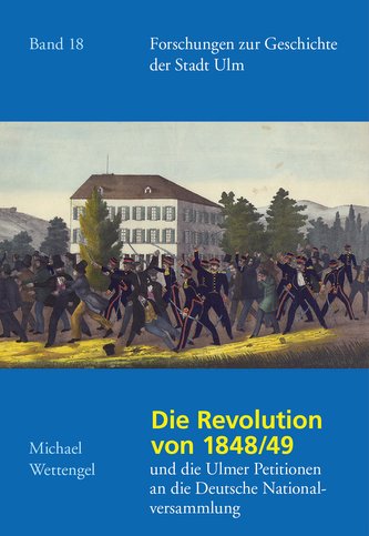 Revolution und Petitionen in Ulm 1848/49