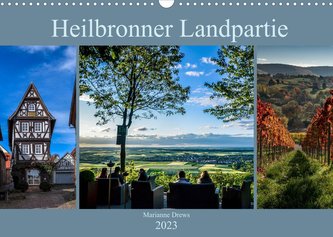 Heilbronner Landpartie (Wandkalender 2023 DIN A3 quer)