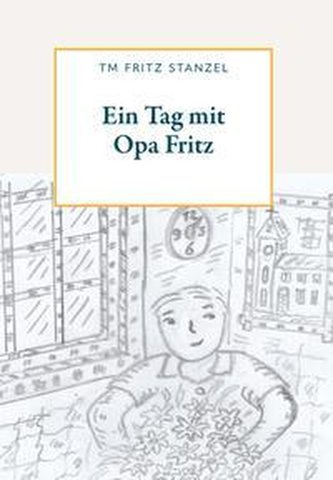 Ein Tag mit Opa Fritz