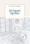 Ein Tag mit Opa Fritz