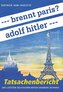 --- brennt paris? adolf hitler ---