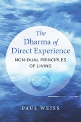 The Dharma of Direct Experience