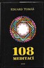 108 meditací, jógových rad, postřehů a pokynů pro pokročilé