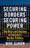 Securing Borders, Securing Power