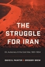 The Struggle for Iran