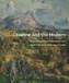 Cezanne and the Modern