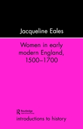 Women In Early Modern England, 1500-1700