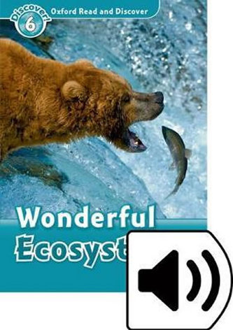 Oxford Read & Disc 6 Wonderful Ecosystem