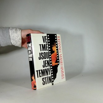 Ve tmě jsou jen temný stíny