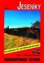 Jeseníky - Die schönsten Tal- und Höhenwanderungen