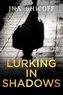 Lurking In Shadows