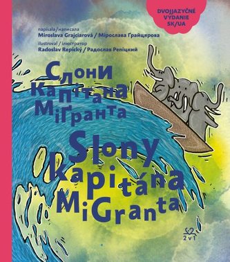 Slony kapitána MiGranta Slony kapitána MiGranta