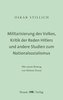Die Militarisierung der Sprache und des Volkes, Kritik der Reden Hitlers, sein Verrat an der Kunst und andere Studien zum Nation
