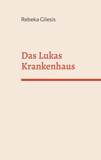 Das Lukas Krankenhaus