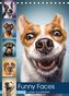 Funny Faces - Lustige Hundebilder (Tischkalender 2023 DIN A5 hoch)