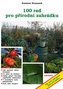Sto rad pro přírodní zahrádku