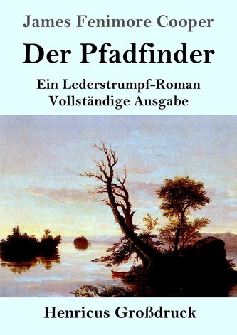 Der Pfadfinder (Großdruck)