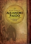 The Lost Journal of Alejandro Pardo